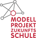 Modellprojekt Zukunftsschule